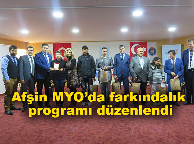 Afşin MYO’da farkındalık programı düzenlendi