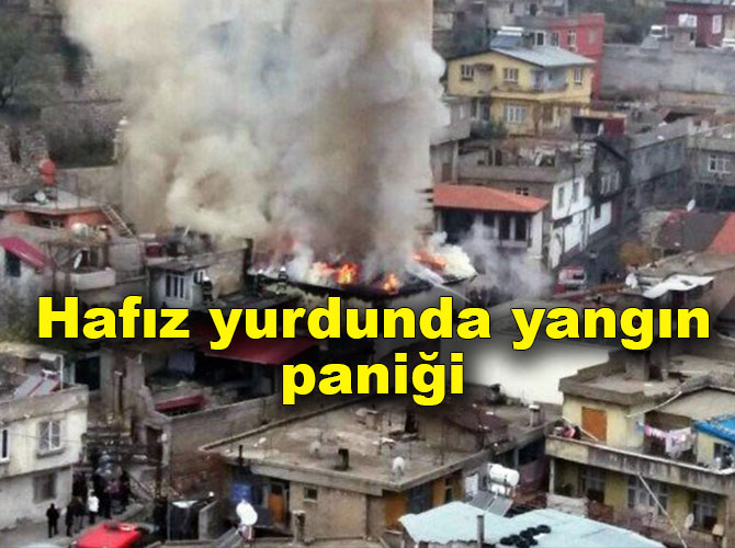 Hafız yurdunda yangın paniği