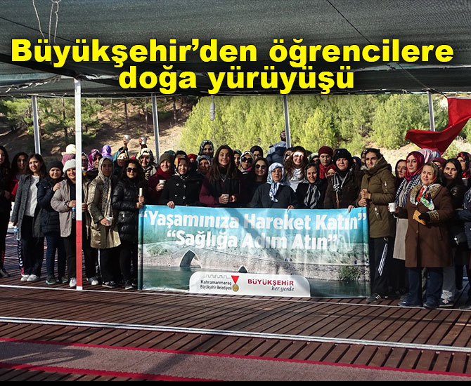 Büyükşehir’den öğrencilere doğa yürüyüşü