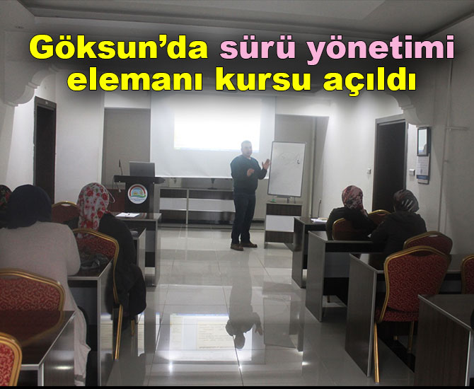 Göksun’da sürü yönetimi elemanı kursu açıldı