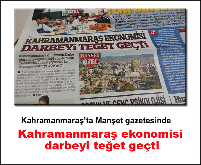 Kahramanmaraş ekonomisi darbeyi teğet geçti