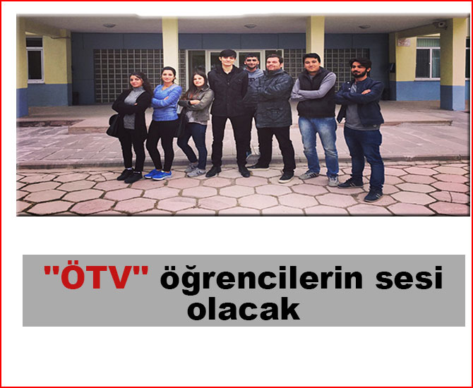 ''ÖTV'' öğrencilerin sesi olacak