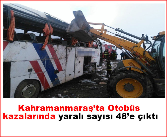 Otobüs kazalarında yaralı sayısı 48’e çıktı