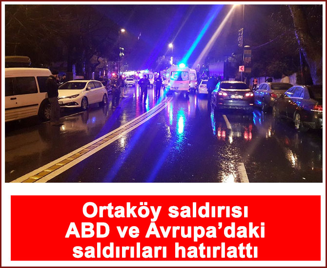 Ortaköy saldırısı ABD ve Avrupa’daki saldırıları hatırlattı