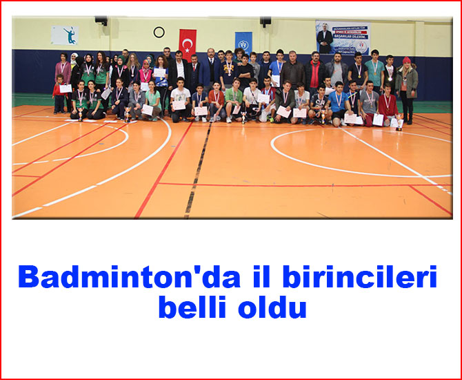 Badminton'da il birincileri belli oldu