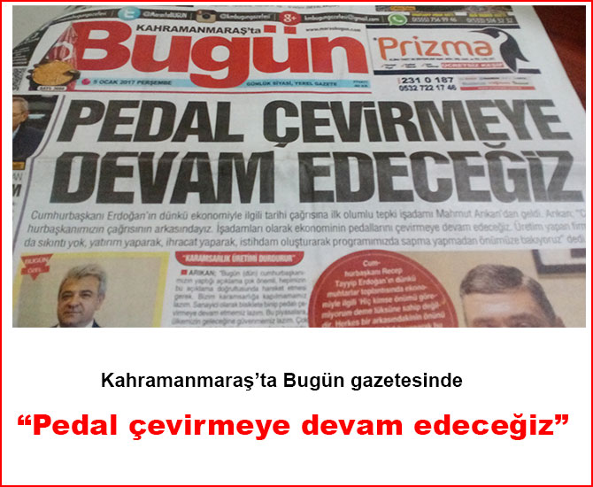 “Pedal çevirmeye devam edeceğiz”