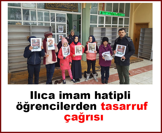 Ilıca imam hatipli öğrencilerden tasarruf çağrısı