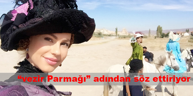 “vezir Parmağı” adından söz ettiriyor