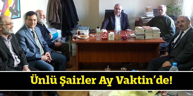 Ünlü Şairler Ay Vaktin’de!