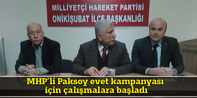 MHP’li Paksoy evet kampanyası için çalışmalara başladı