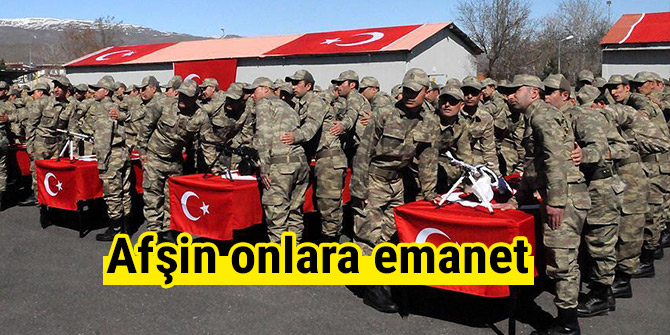 Afşin onlara emanet