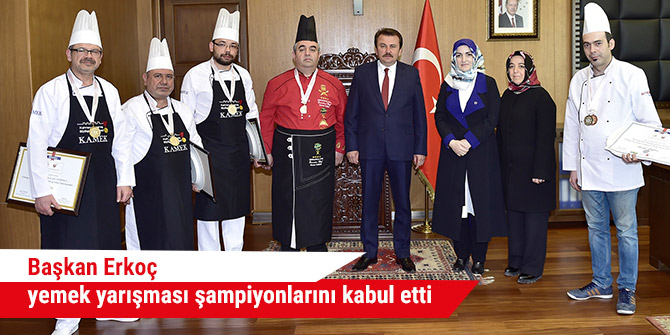 Başkan Erkoç yemek yarışması şampiyonlarını kabul etti