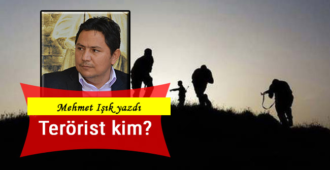 Terörist kim?