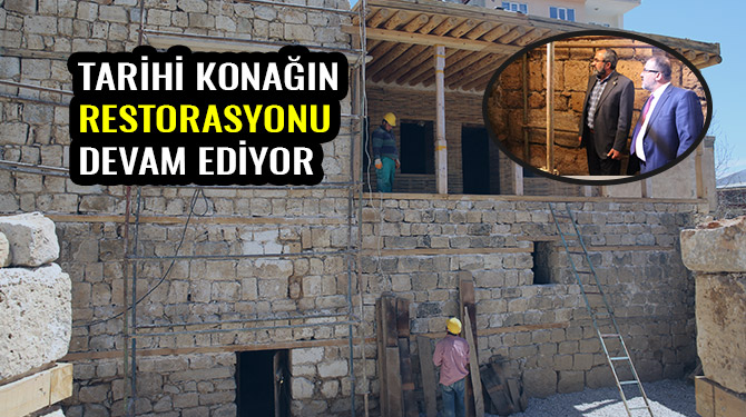 Tarihi konağın restorasyonu devam ediyor