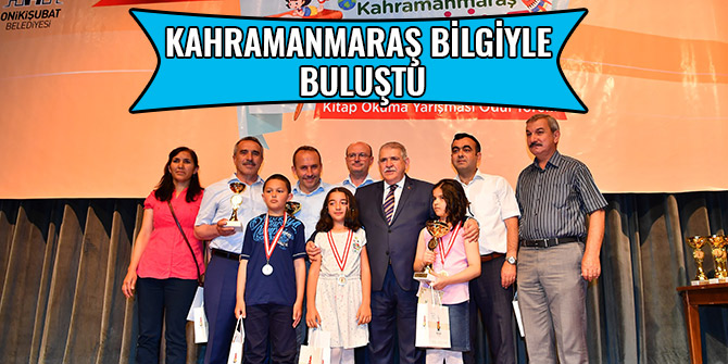 KAHRAMANMARAŞ BİLGİYLE BULUŞTU