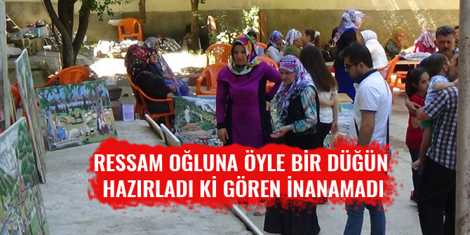 RESSAM OĞLUNA ÖYLE BİR DÜĞÜN HAZIRLADI Kİ GÖREN İNANAMADI