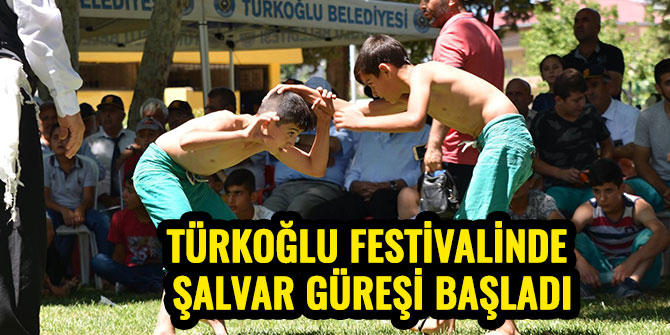 TÜRKOĞLU FESTİVALİNDE ŞALVAR GÜREŞİ BAŞLADI