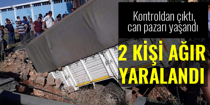 KONTROLDEN ÇIKAN KAMYONDA CAN PAZARI YAŞANDI