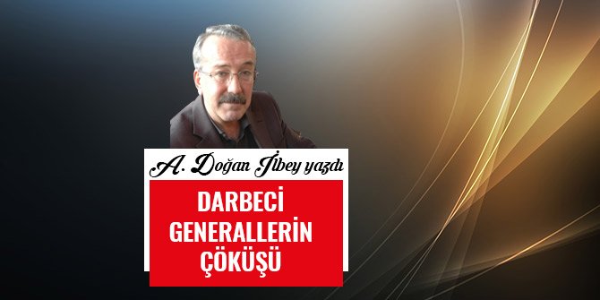 DARBECİ GENERALLERİN ÇÖKÜŞÜ