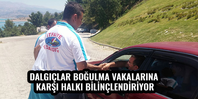 DALGIÇLAR BOĞULMA VAKALARINA KARŞI HALKI BİLİNÇLENDİRİYOR