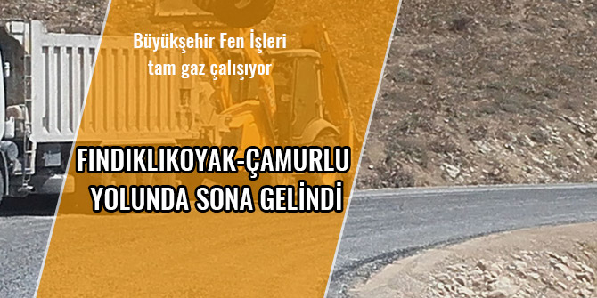 FINDIKLIKOYAK-ÇAMURLU YOLUNDA SONA GELİNDİ