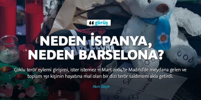 NEDEN İSPANYA, NEDEN BARSELONA?