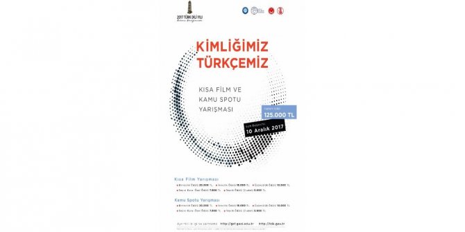 “KİMLİĞİMİZ TÜRKÇEMİZ” KISA FİLM VE KAMU SPOTU YARIŞMASI DÜZENLENECEK