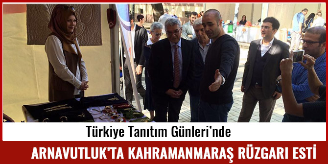 ARNAVUTLUK’TA KAHRAMANMARAŞ RÜZGARI ESTİ