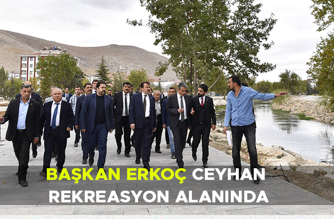 BAŞKAN ERKOÇ CEYHAN REKREASYON ALANINDA