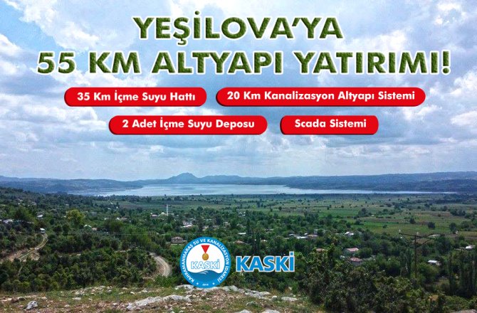 YEŞİLOVA’YA 55 KM ALTYAPI YATIRIMI