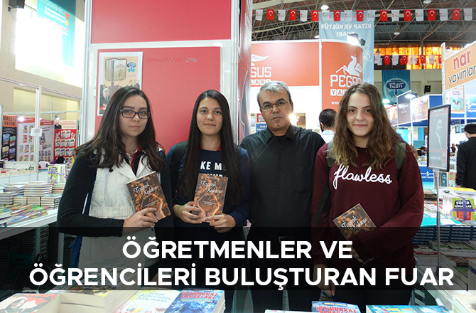 ÖĞRETMENLER VE ÖĞRENCİLERİ BULUŞTURAN FUAR