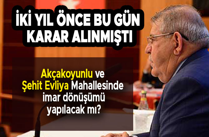 İKİ YIL ÖNCE BU GÜN KARAR ALINMIŞTI