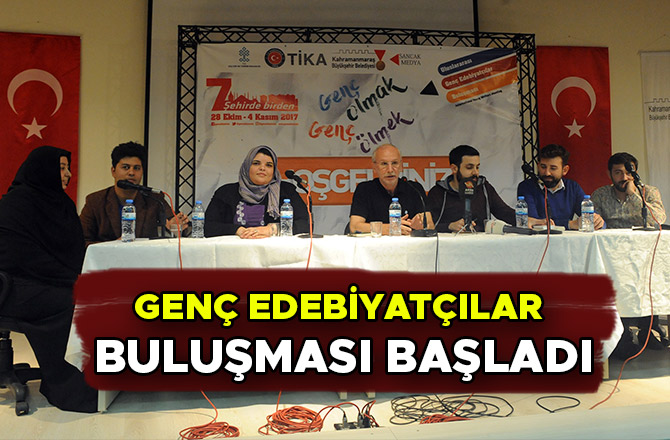 GENÇ EDEBİYATÇILAR BULUŞMASI BAŞLADI