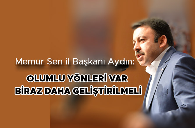 OLUMLU YÖNLERİ VAR, BİRAZ DAHA GELİŞTİRİLMELİ