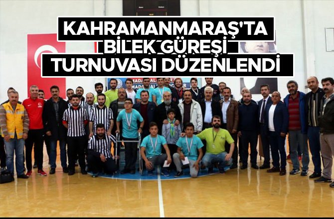 KAHRAMANMARAŞ'TA BİLEK GÜREŞİ TURNUVASI