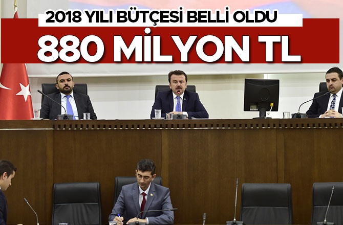 BÜYÜKŞEHİR BELEDİYE BÜTÇESİ 880 MİLYON TL OLDU