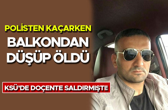 SİLAHLI SALDIRGAN POLİSTEN KAÇARKEN BALKONDAN DÜŞÜP ÖLDÜ