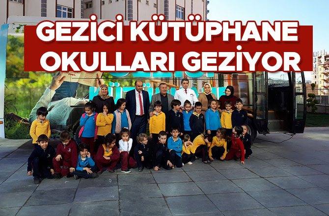 GEZİCİ KÜTÜPHANE OKULLARI GEZİYOR