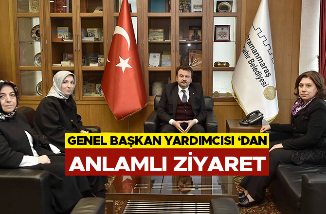 GENEL BAŞKAN YARDIMCISI YAVUZ’DAN ANLAMLI ZİYARET