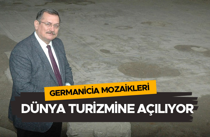 GERMANİCİA MOZAİKLERİ KAPILARINI DÜNYA TURİZMİNE AÇIYOR