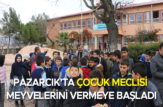 ÇOCUK MECLİSİ MEYVELERİNİ VERMEYE BAŞLADI