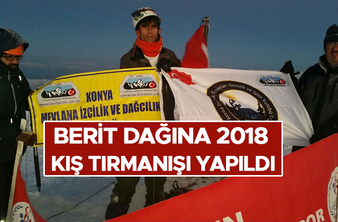 BERİT DAĞINA 2018 KIŞ TIRMANIŞI YAPILDI