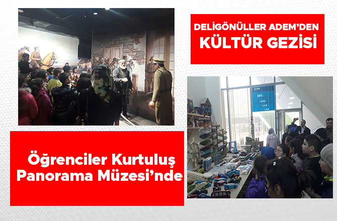 DELİGÖNÜLLER ADEM’DEN KÜLTÜR GEZİSİ