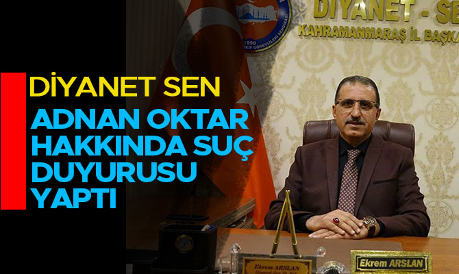 ADNAN OKTAR HAKKINDA SUÇ DUYURUSU YAPTILAR