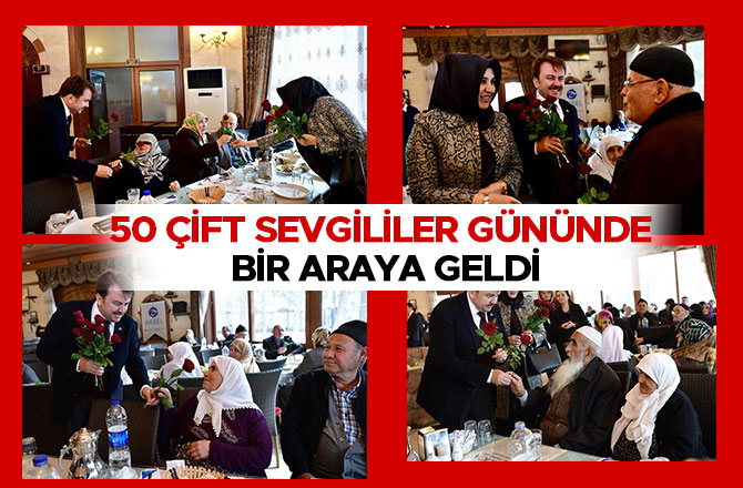 50 ÇİFT SEVGİLİLER GÜNÜNDE BİR ARAYA GELDİ