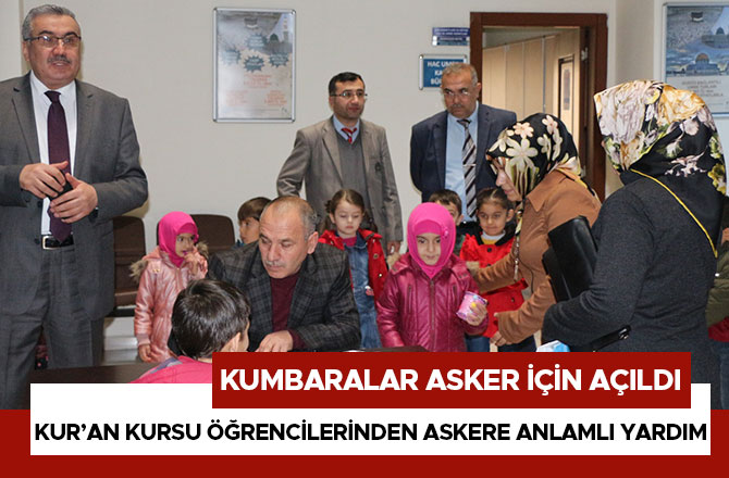 KUR’AN KURSU ÖĞRENCİLERİNDEN ASKERE ANLAMLI YARDIM