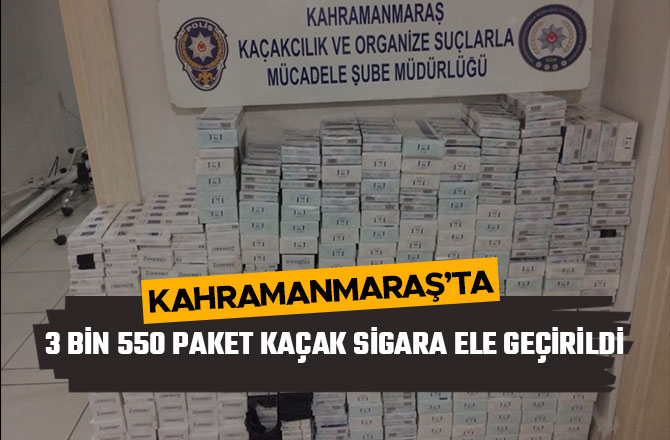 3 BİN 550 PAKET KAÇAK SİGARA ELE GEÇİRİLDİ