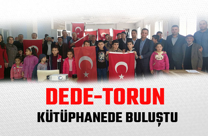 DEDE-TORUN KÜTÜPHANEDE BULUŞTU