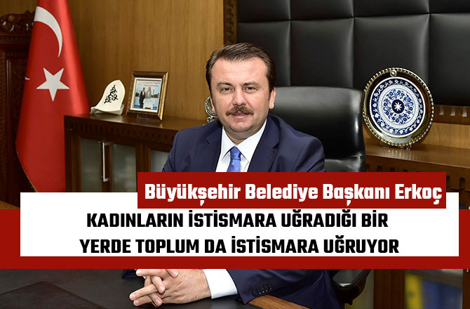 KADINLARIN İSTİSMARA UĞRADIĞI BİR YERDE TOPLUM DA İSTİSMARA UĞRUYOR