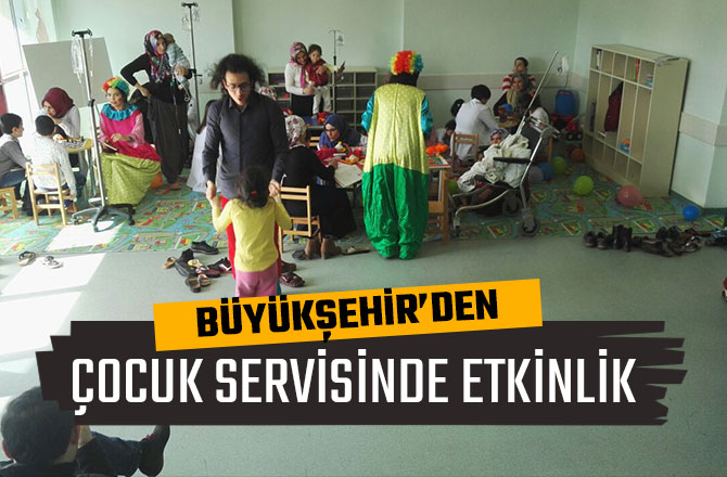 BÜYÜKŞEHİR’DEN ÇOCUK SERVİSİNDE ETKİNLİK